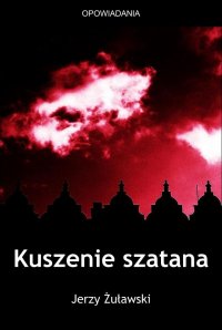 Kuszenie szatana - Jerzy Żuławski - ebook