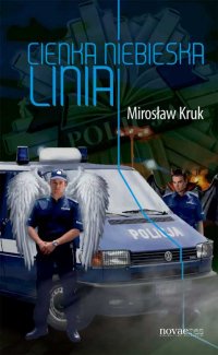 Cienka niebieska linia - Mirosław Kruk - ebook