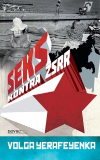 Seks kontra ZSRR - Volga Yerafeyenka - ebook