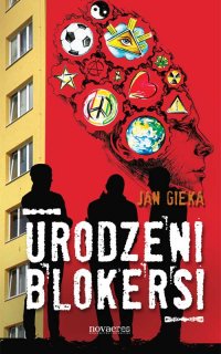 Urodzeni blokersi - Jan Gieka - ebook