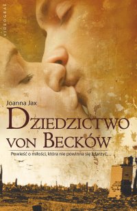 Dziedzictwo von Becków - Joanna Jax - ebook