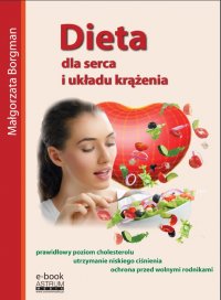 Dieta dla serca i układu krążenia - Małgorzata Borgman - ebook