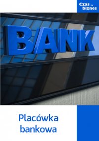 Placówka bankowa - Opracowanie zbiorowe - ebook