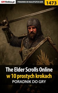 The Elder Scrolls Online w 10 prostych krokach - Jacek "Ramzes" Winkler - ebook