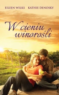 W cieniu winorośli - Eileen Wilks - ebook