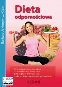 Dieta odpornościowa. Wydanie II - Barbara Jakimowicz-Klein - ebook