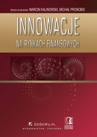 Innowacje na rynkach finansowych - Marcin Kalinowski - ebook