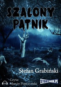 Szalony pątnik - Stefan Grabiński - audiobook