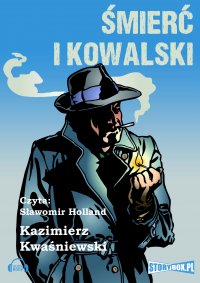 Śmierć i Kowalski - Maciej Słomczyński - audiobook