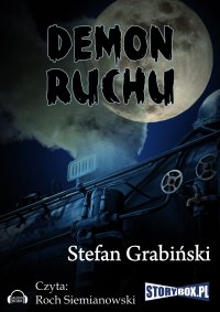Demon ruchu - Stefan Grabiński - audiobook