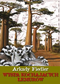 Wyspa kochających lemurów - Arkady Fiedler - ebook