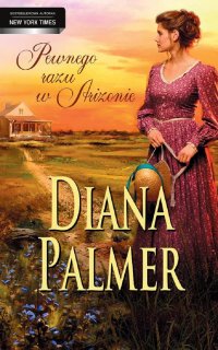 Pewnego razu w Arizonie - Diana Palmer - ebook