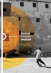 Dryland - Konrad Piskała - ebook