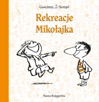 Rekreacje Mikołajka - René Goscinny - ebook
