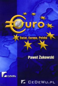 EURO - Świat, Europa, Polska - Paweł Żukowski - ebook