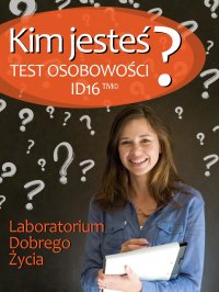 Kim jesteś? Test osobowości ID16 - Opracowanie zbiorowe - ebook