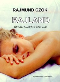 Rajland - Rajmund Czok - ebook