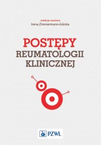Postępy reumatologii klinicznej - Irena Zimmermann-Górska - ebook
