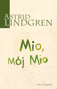 Mio, mój Mio - Astrid Lindgren - ebook
