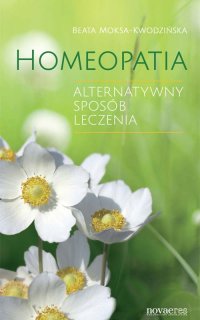 Homeopatia - Beata Moksa-Kwodzińska - ebook