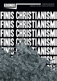 Kronos 4/2013. Finis Christianismi - Opracowanie zbiorowe - eprasa
