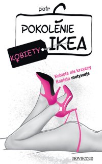 Pokolenie Ikea. Kobiety - Piotr C - ebook