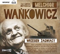 Wrzesień żagwiący - Melchior Wańkowicz - audiobook
