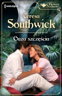 Oaza szczęścia - Teresa Southwick - ebook