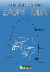 Zasny - Julia - Damian Loken - ebook