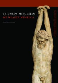 We władzy wisielca - Zbigniew Mikołejko - ebook