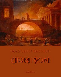 Capreä i Roma. Obrazy z pierwszego wieku - Józef Ignacy Kraszewski - ebook