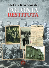 Polonia Restituta. Wspomnienia z dwudziestolecia międzywojennego - Stefan Korboński - ebook