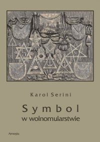 Symbol w wolnomularstwie - Karol Artur Sereni - ebook