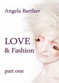 Love and fashion - Angela Barther - ebook