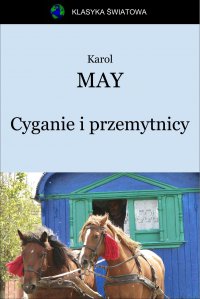 Cyganie i przemytnicy - Karol May - ebook