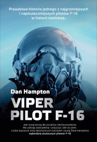 Viper. Pilot F-16 - Dan Hampton - ebook
