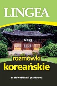 Rozmówki koreańskie ze słownikiem i gramatyką - Opracowanie zbiorowe - ebook