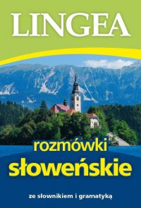 Rozmówki słoweńskie ze słownikiem i gramatyką - Opracowanie zbiorowe - ebook