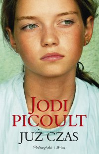 Już czas - Jodi Picoult - ebook