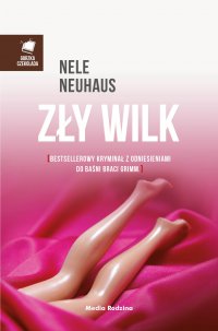 Zły wilk - Nele Neuhaus - ebook