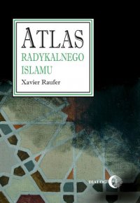 Atlas radykalnego islamu - Xavier Raufer - ebook
