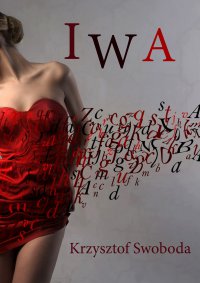 Iwa - Krzysztof Swoboda - ebook