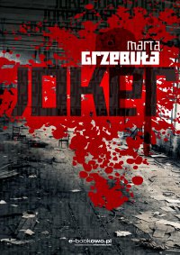 Joker - Marta Grzebuła - ebook