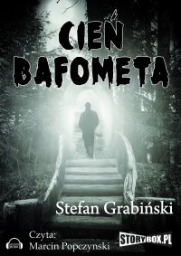 Cień Bafometa - Stefan Grabiński - audiobook