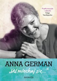 Anna German: Uśmiechaj się - Volga Yerafeyenka - ebook