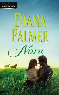 Nora - Diana Palmer - ebook