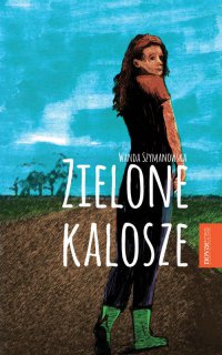 Zielone kalosze - Wanda Szymanowska - ebook