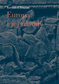 Europa i jej narody - Krzysztof Pomian - ebook