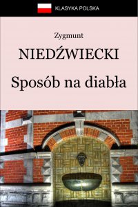 Sposób na diabła - Zygmunt Niedźwiecki - ebook