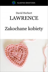 Zakochane kobiety - David Herbert Lawrence - ebook